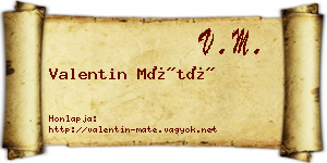 Valentin Máté névjegykártya