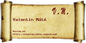 Valentin Máté névjegykártya